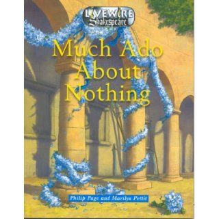 Livewire Shakespeare Much Ado About Nothing: Philip Page, Marilyn Pettit: 9780340888087: Books