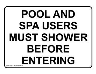 Pool And Spa Users Must Shower Before Entering Sign NHE 15140 : Business And Store Signs : Office Products