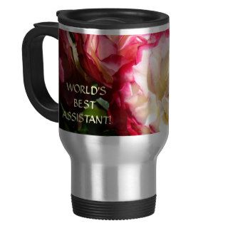 World's Best Assistant! Coffee Mug Rose Travel Mug