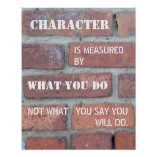 Character is Measured by Actions Poster