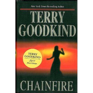 Chainfire: Chainfire Trilogy, Part 1 (Sword of Truth, Book 9): Terry Goodkind: 9780765305237: Books