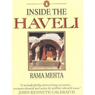 Inside the Haveli: Rama Mehta: 9780140261202: Books