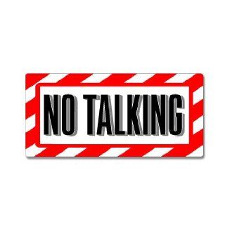 No Talking Sign   Alert Warning   Window Business Sticker: Automotive