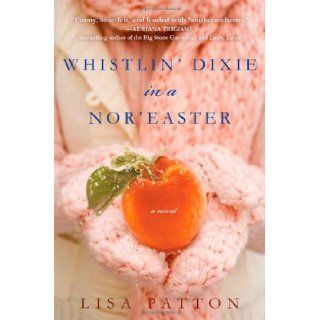 Whistlin' Dixie in a Nor'easter Lisa Patton Books