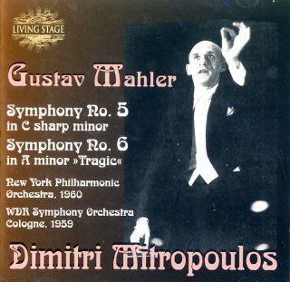 Mahler: Symphony Nos. 5 & 6 / Mitropoulos: Music