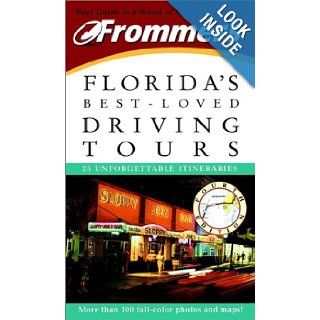 Frommer's Florida's Best Loved Driving Tours: Paul Murphy: 0785555070684: Books