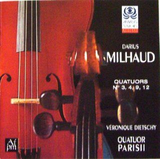 Milhaud: Quartets Nos. 3, 4, 9, & 12: Music