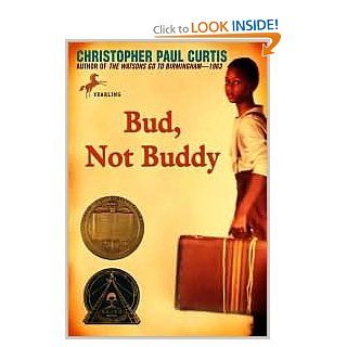 Bud, Not Buddy by Christopher Paul Curtis: by Christopher Paul Curtis: Books