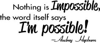    Nothing is Impossible the word itself says I'm Possible   Audrey Hepburn wall quote wall decals wall decals quotes   Wall Decor Stickers