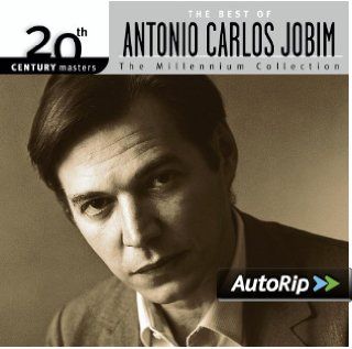 The Best of Antonio Carlos Jobim 20th Century Masters   The Millennium Collection Music