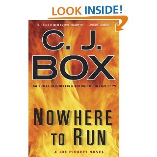 Nowhere to Run (A Joe Pickett Novel): C. J. Box: 9780399156458: Books