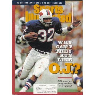 Sports Illustrated October 8 1990 (Why Can't They Run Like O.J.? NFL teams are going nowhere on the ground. The Steinbrenner Case: Bad Job, Baseball.): Various: Books