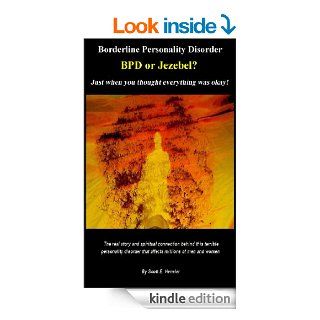 BPD or Jezebel   Borderline Personality Disorder the Spiritual Connection Spiritual Freedom From BPD (Spirit Realm Series Book 1) eBook Scott E. Hensler, Sandy K. Kindle Store
