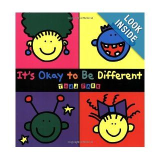 It's Okay To Be Different: Todd Parr: 9780316043472:  Children's Books