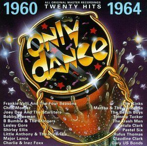 Only Dance: 1960 1964: Music