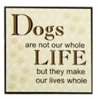 Ganz Dogs Are Not Our Whole Lives They Make Our Lives Whole Magnet Size: 2.75": Refrigerator Magnets: Kitchen & Dining