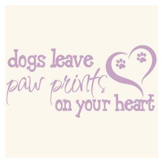 Dogs Leave Paw Prints On Your Heart Quote Vinyl Wall Decal Sticker Art   Wall D?cor