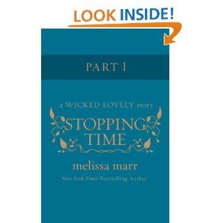 Stopping Time, Part 1 eBook: Melissa Marr: Kindle Store