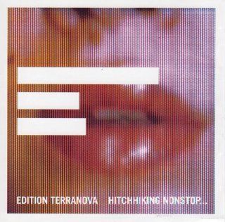 Hitchhiking NonstopWith No Particular by Edition Terranova (Audio CD album) : Other Products : Everything Else