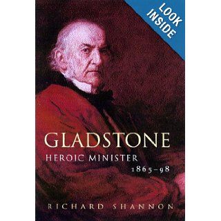 Gladstone: Volume II, 1865 1898 (9780807824863): Richard Shannon: Books