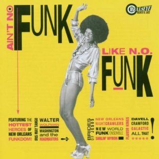 Ain't No Funk Like N.O. Funk: Music