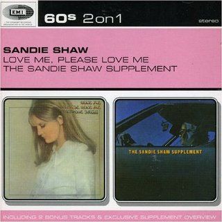 Love Me Please Love Me/The Sandie Shaw Supplement: Music
