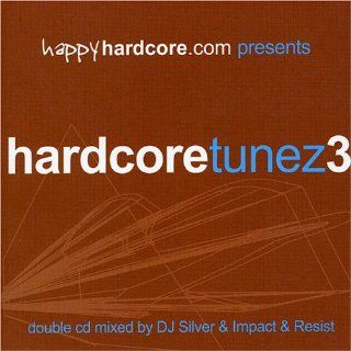 Happyhardcore Present Hardcore Tunez 3: Music