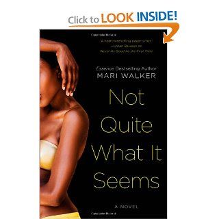 Not Quite What It Seems: Mari Walker: Books