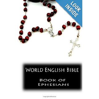 World English Bible Book of Ephesians: Zhingoora Books: 9781477449370: Books
