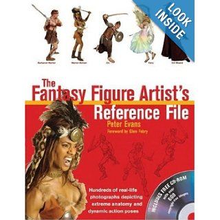 The Fantasy Figure Artist's Reference File with CD ROM Peter Evans, Glenn Fabry 9780764179617 Books