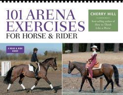 101 Arena Exercises: A Ringside Guide for Horse & Rider (Spiral bound) General
