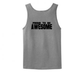 Proud to Be Awesome Tank Top: Clothing