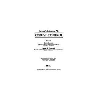Recent Advances in Robust Control: Peter Dorato, Rama K. Yedavalli: 9780879422660: Books