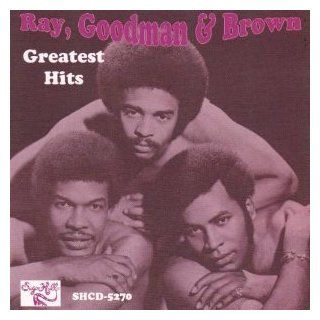 "Ray, Goodman & Brown   Greatest Hits": Music