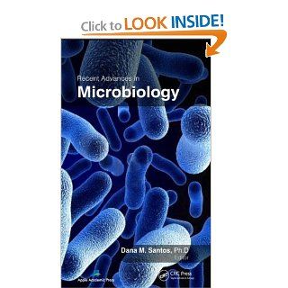 Recent Advances in Microbiology Dana M. Santos 9781926692715 Books