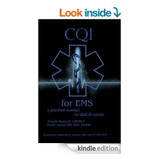 CQI for EMS:a practical manual for QUICK results eBook: NREMT P Joseph Hayes III: Kindle Store