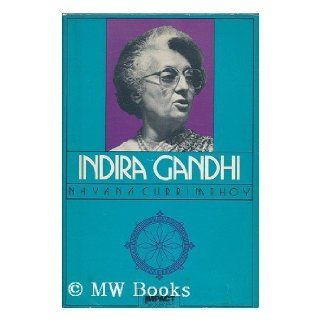 Indira Gandhi (Biography Impact Series) Nayana Currimbhoy 9780531100646 Books