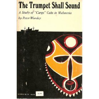 Trumpet Shall Sound: Peter Worsley: 9780805201567: Books