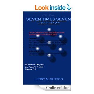 Seven Times Seven.Equals You!   Kindle edition by Jerry M. Sutton. Literature & Fiction Kindle eBooks @ .