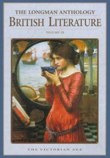The Longman Anthology of British Literature (The Victorian Age) (9780321067661): Heather Henderson: Books