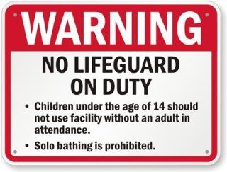 Warning, No Lifeguard On Duty, Children Under 14 years Old Should Not Use Facility Sign, 24" x 18" : Yard Signs : Patio, Lawn & Garden