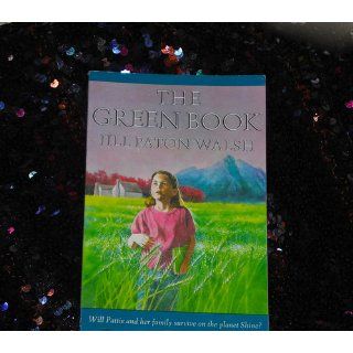 The Green Book: Jill Paton Walsh: 9780312641221:  Kids' Books