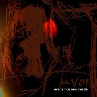 Ever Since New Castle (Non Album Tracks 2000 2007): Music