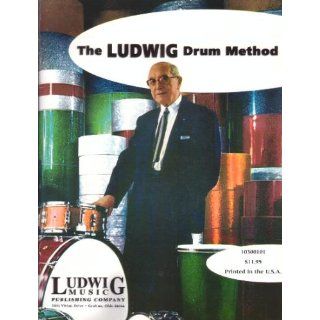 The Ludwig Drum Method, Book 1: William F. Ludwig: Books