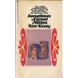 Sometimes A Great Notion: Ken Kesey: Books