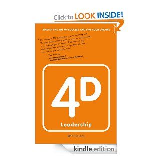 4D Leadership   Kindle edition by Dr Hisham Abdalla, Bob Proctor. Health, Fitness & Dieting Kindle eBooks @ .