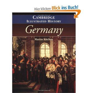 The Cambridge Illustrated History of Germany Cambridge Illustrated Histories: Martin Kitchen: Fremdsprachige Bücher