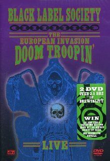 Black Label Society   The European Invasion Doom Troopin' 2 DVDs: Black Label Society: DVD & Blu ray