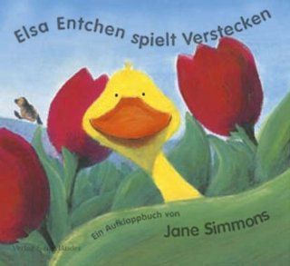 Elsa Entchen spielt Verstecken: Jane Simmons: Bücher