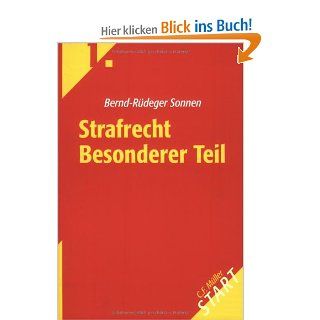 Strafrecht Besonderer Teil: Bernd Rdeger Sonnen: Bücher